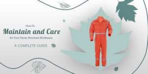 how to maintain flame resistant workwear